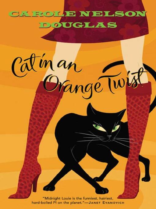 Title details for Cat in an Orange Twist by Carole Nelson Douglas - Available
